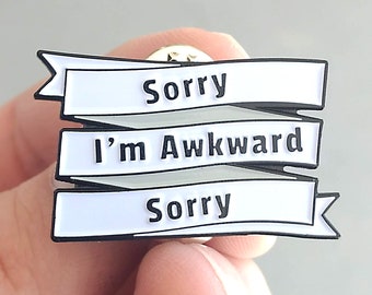 Introverte emaille pins - Sorry I'm Awkward Sorry pin - sociaal onhandige reversspeld - hoedenpin - emaille pins - reversspeldjes - hoedenpins - grappige pin