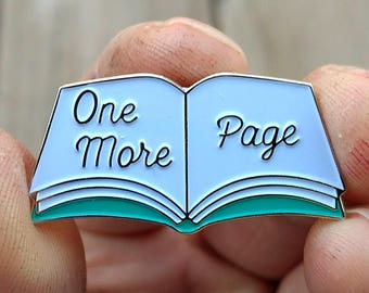 book enamel pin - book pin - One more page lapel pin - reading pin - book pins - gifts for readers - enamel pins - lapel pins - hat pin