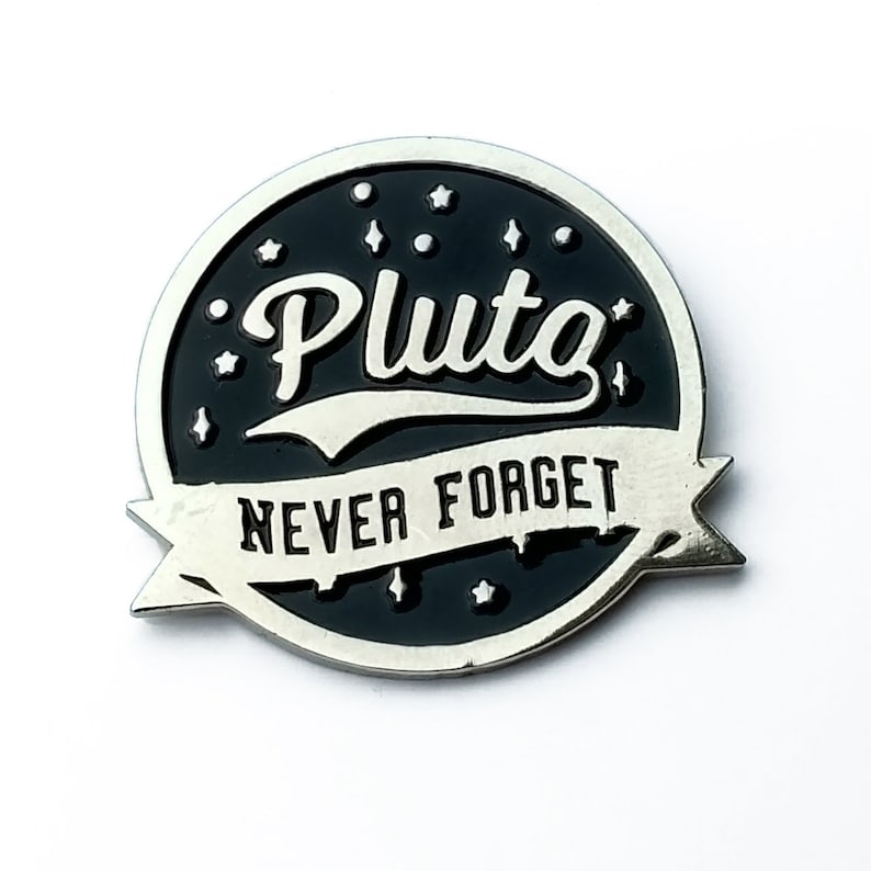 Astronomy enamel pin Pluto never forget science lapel pin funny hat pin