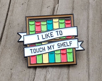 book enamel pin - I like to touch my shelf pin - lapel pin - hat pin - reading pin - lapel pins - enamel pins - book pins - hat pins