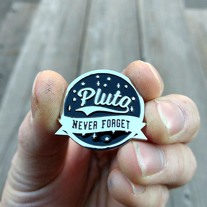 Astronomy enamel pin Pluto never forget science lapel pin funny hat pin