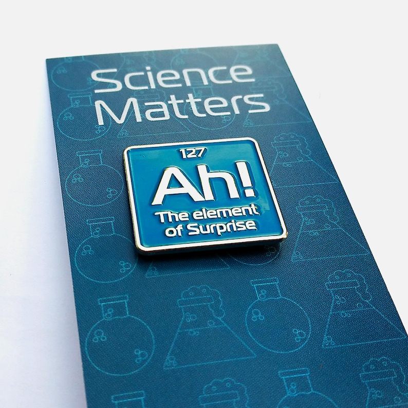 science enamel pin Ah the element of surprise science pin periodic element lapel pin image 4