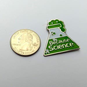 enamel pin because science pin lapel pin image 2