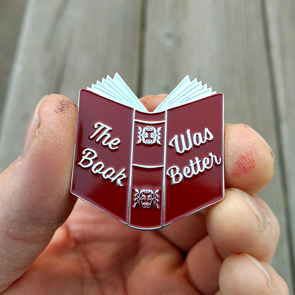 Book Enamel Pin - Book Pin - the Book Was Better - Reading Pin - Book ...