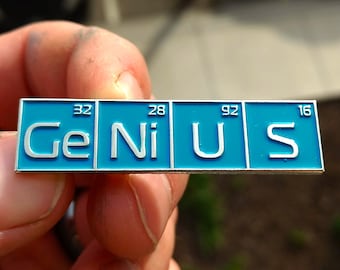 Science enamel pin - Genius periodic elements lapel pin - funny pin - geeky pin - cool pin - hat pin - enamel pins - lapel pins - funny pins