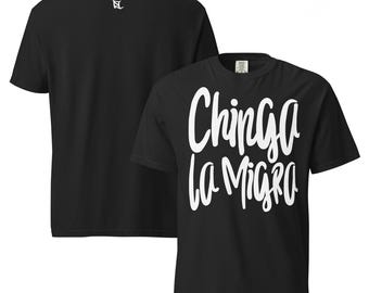 Chinga La Migra t-shirt