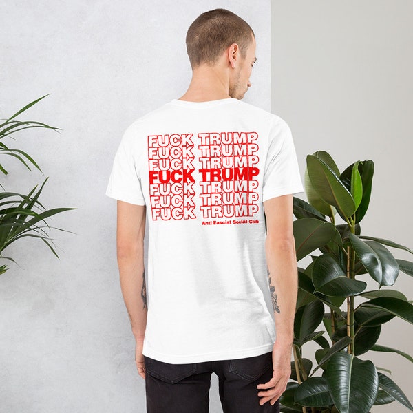 Fuck Trump Unisex T-Shirt