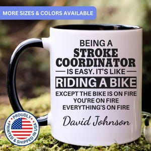 Stroke Coordinator mug, stroke coordinator gifts, gift for stroke coordinator gift idea, stroke coordinator coffee mug, APO045