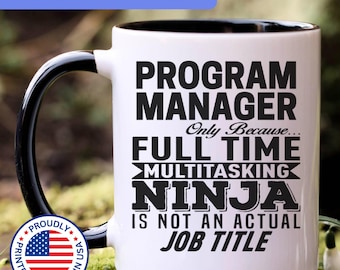 Program manager gift, program manager mug, new program manager, best program manager, funny program manager gift, APO059