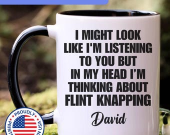 Personalized Flint Knapping mug, Flint Knapping gift for men and women, Flint Knapping gifts, Flint Knapping coffee mug, Flint Knapping cup,