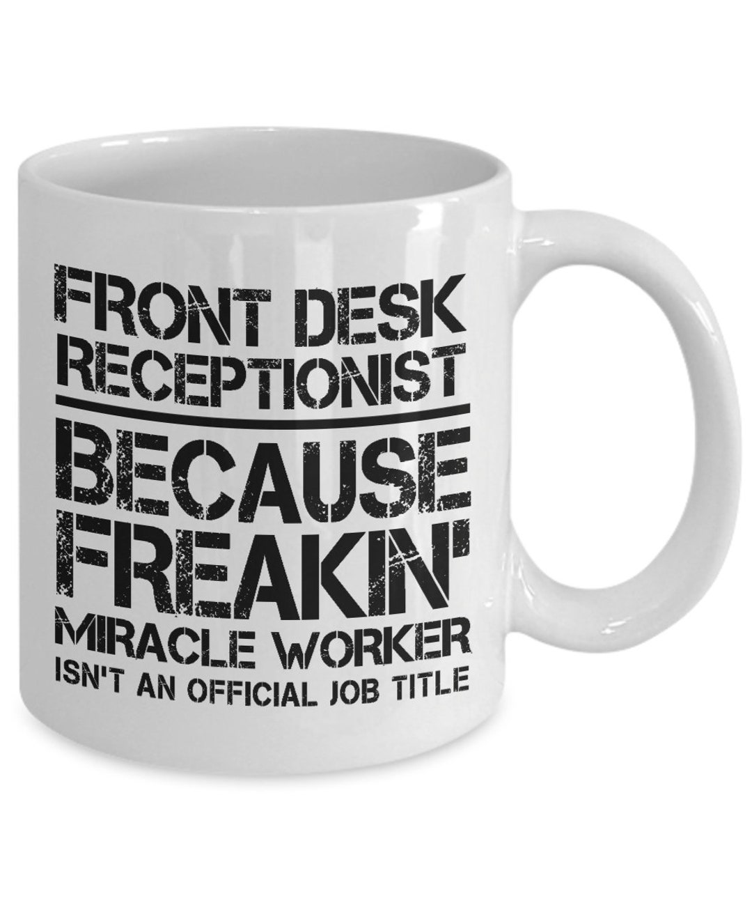 Front Desk Receptionist Gift, Front Desk Receptionist Mug, New Front Desk Receptionist, Best