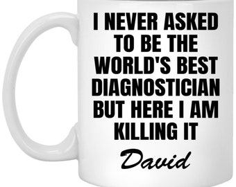 Personalized Diagnostician mug, diagnostician gift, diagnostician gifts, CWM068