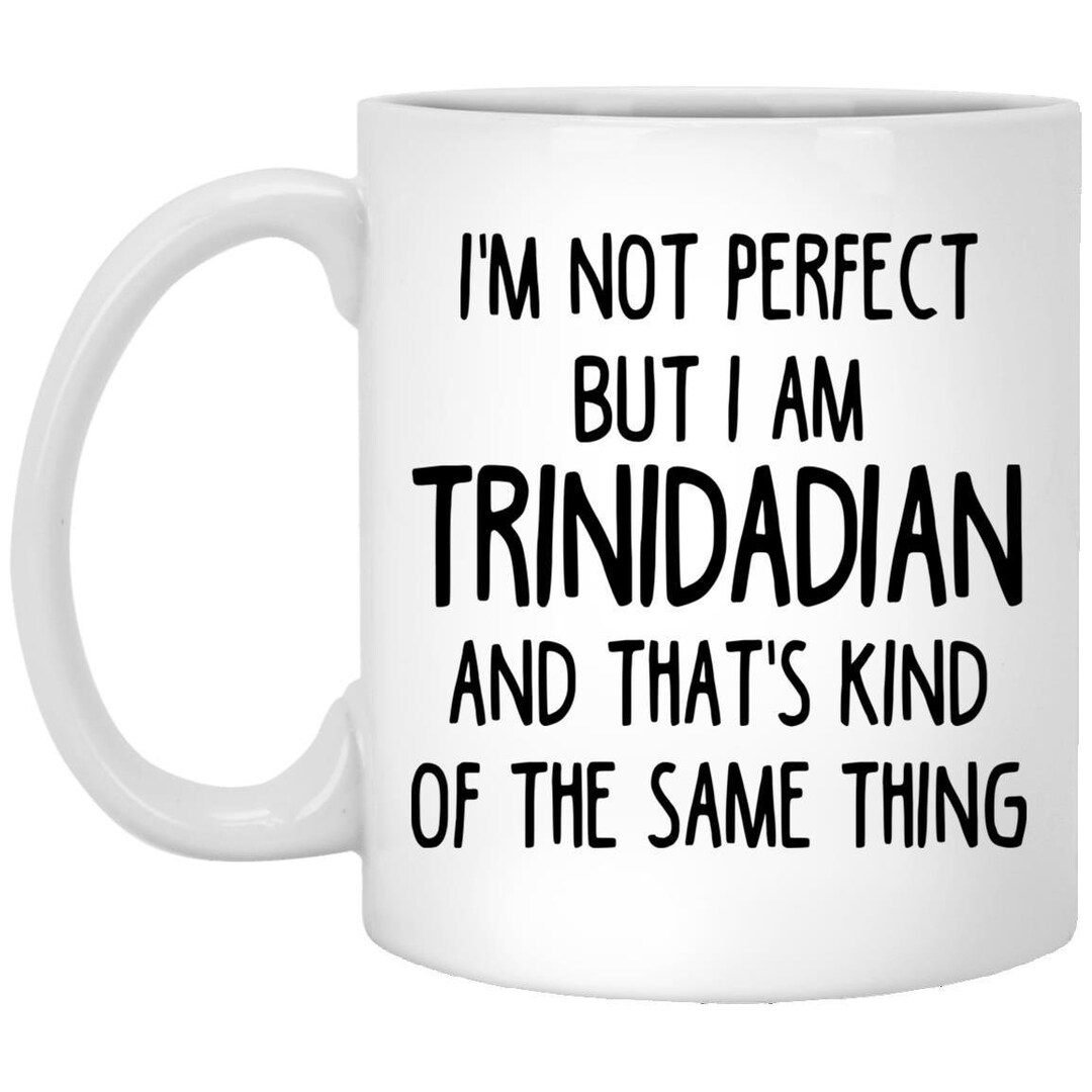 Trinidadian Mug, Trinidadian Gift, Gift for Trinidadian, Trinidad and