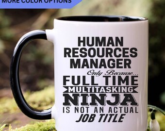 Human Resources Manager mug, Human Resources Manager gifts, gift for Human Resources Manager, Human Resources Manager coffee mug, APO059