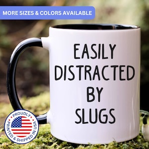 Slug Mug, Slug Gifts, Slug Coffee Mug, Slug Cup, Cute Slug Coffee Cup, Slug Mom, Personalized Mug, APO030