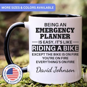 Emergency Planner mug, Emergency planner gifts, gift for Emergency planner gift idea, Emergency planner coffee mug, APO045
