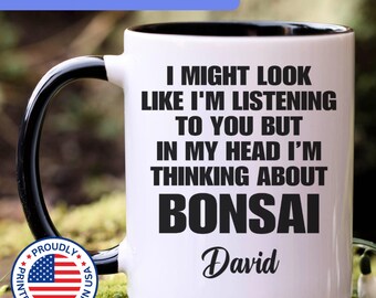 Personalized Bonsai mug, Bonsai gift for men and women, Bonsai gifts, Bonsai coffee mug, Bonsai cup, APO094