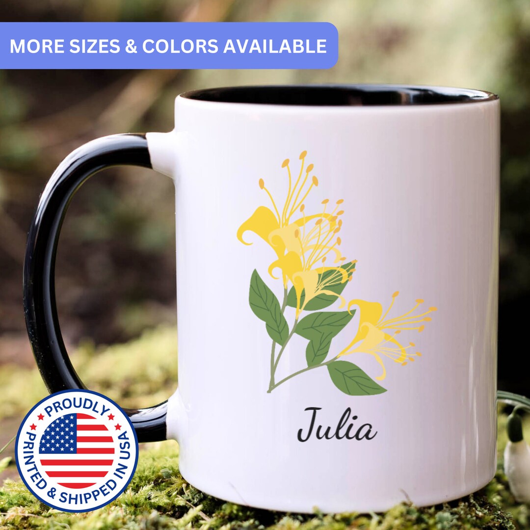 June Personalized Birth Flower Mug Honeysuckle Name Mug, Honeysuckle Birth Flower Cup
