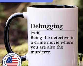 Debugging mug, coding gift, programming coffee mug, computer science gifts, developer cup, APO134