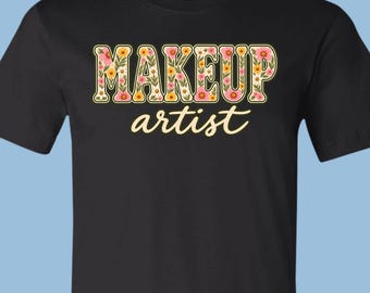 Makeup Artist Floral Wildflower Letters T-Shirt, Retro Floral Script Tee, APA011