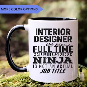 Interior Designer mug, Interior Designer gifts, gift for Interior Designer, Interior Designer coffee mug, Interior Designer cup, APO059