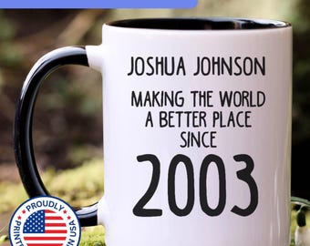 Personalized 22nd birthday gift, 22nd birthday mug, 22 year old birthday gifts, 2003 mug, 22nd bday gifts, 22nd birthday gag, APO017