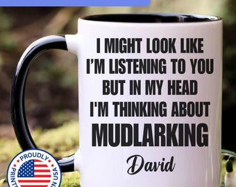 Mudlarking mug, mudlarking gift, mudlarking gifts, mudlarking coffee mug, mudlarking cup, APO116