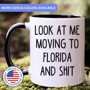 Moving to Florida gift, moving to Florida mug, moving to Florida gifts, APO044