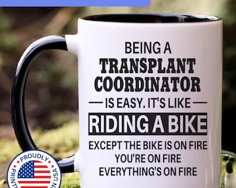 Transplant Coordinator mug, Transplant Coordinator gifts, gift for Transplant Coordinator, Transplant Coordinator coffee mug, APO015