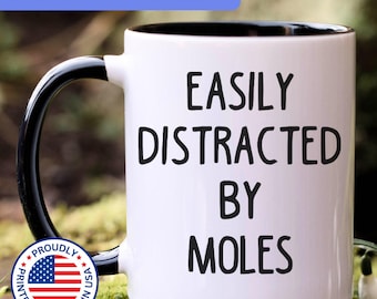 Mole mug, gift for Mole Mole gifts,APO030