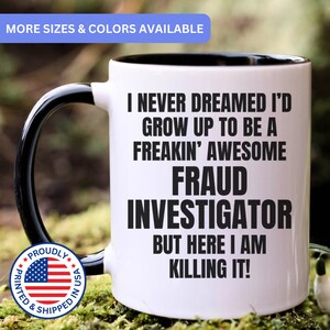 Fraud Investigator mug, gift for Fraud Investigator, Fraud Investigator gifts, Fraud Investigator coffee mug, Fraud Investigator cup, APO057