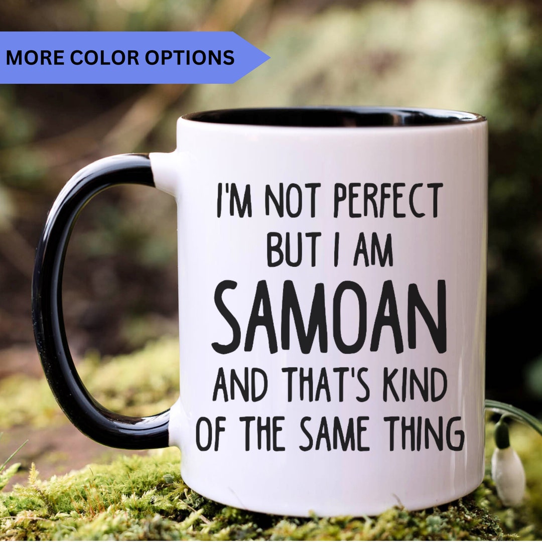 Samoan Mug, Samoan Gift, Gift for Samoan, Samoa Gift, APO031 Etsy