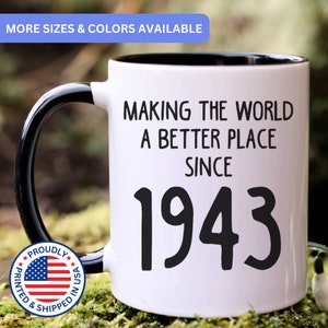 81st birthday gift, 81st birthday mug, 81 year old birthday gifts, 1943 mug, 81st bday gifts,81st birthday gag, APO071