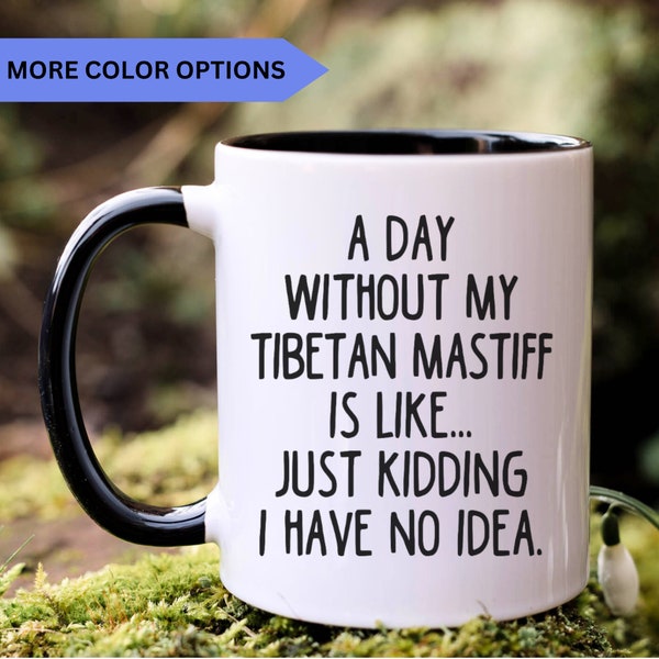 Tibetan Mastiff mug, gift for Tibetan Mastiff mom, gift for Tibetan Mastiff dad, Tibetan Mastiff gifts, Tibetan Mastiff gift, APO069