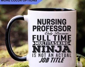 Nursing Professor mug, Nursing Professor gifts, gift for Nursing Professor, Nursing Professor coffee mug, Nursing Professor cup, APO059