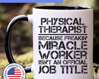 Physical Therapist gifts, Physical Therapist mug, gift for Physical Therapist, Physical Therapist coffee mug, Physical Therapist cup, APO055