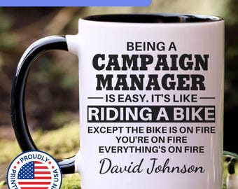 Campaign manager gift, campaign manager mug, new campaign manager, best campaign manager, funny campaign manager gift, APO045