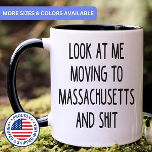 Moving to Massachusetts gift, moving to Massachusetts mug, moving to Massachusetts gifts, APO044