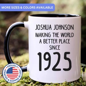 Personalized 100th birthday gift, 100th birthday mug, 100 year old birthday gifts, 1925 mug, 100th bday gifts, 100th birthday gag, APO017