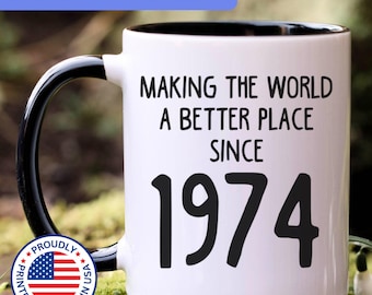 50th birthday gift, 50th birthday mug, 50 year old birthday gifts, 1974 mug, 50th bday gifts,50th birthday gag, APO071