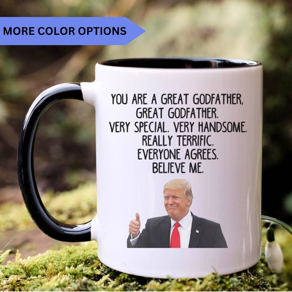 Trump Godfather mug, godfather gift, gift for godfather, godfather coffee mug, APO043