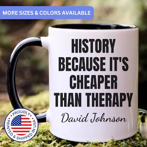 History gift, History mug, History gift for men and women, APO122