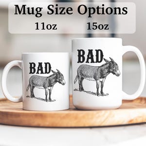 Bad A - mug amusant, mug sarcastique, cadeau amusant, cadeau sarcastique, cadeau pour homme et femme, mugs amusants, tasse à café amusante, APO016 image 2