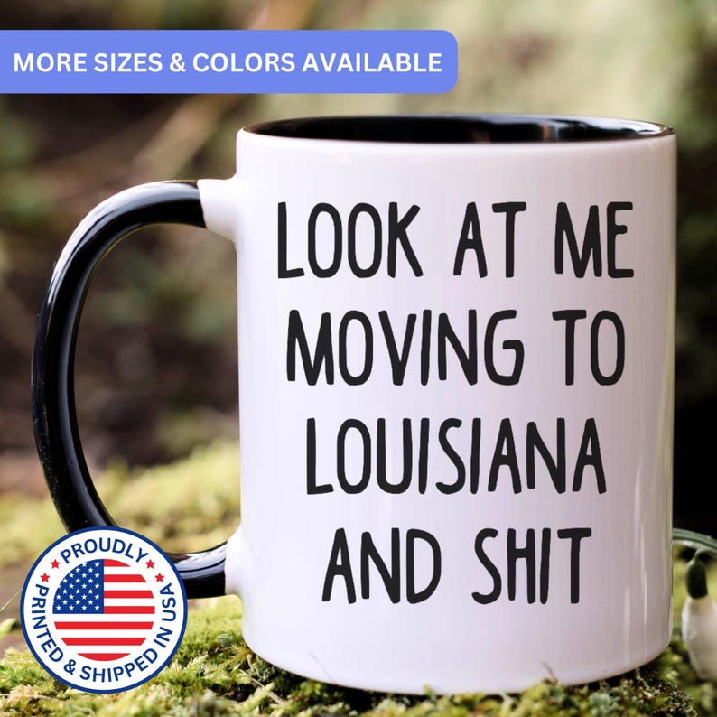 Moving to Louisiana gift, moving to Louisiana mug, moving to Louisiana gifts, APO044 image 1