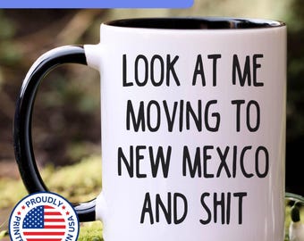 Moving to New Mexico gift, moving to New Mexico mug, moving to New Mexico gifts, APO044