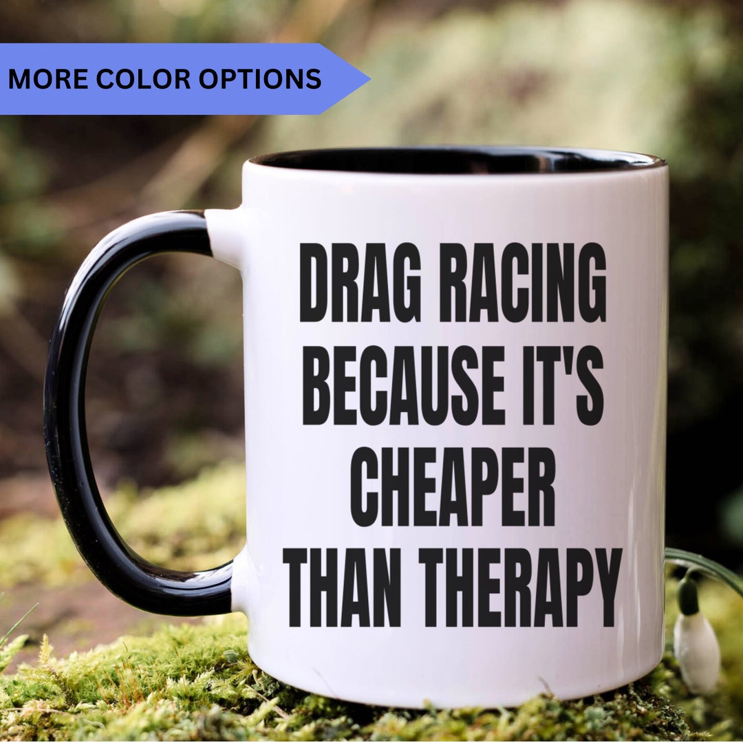 Drag Racing Mug, Drag Racing Gift, Drag Racing Gifts, Drag Racing Cofee ...