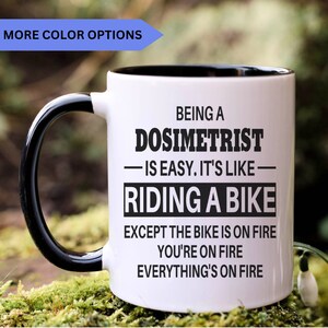 Dosimetrist mug, dosimetrist gifts, gift for dosimetrist gift idea, dosimetrist coffee mug, APO015