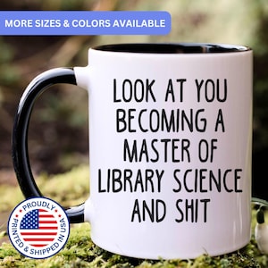Master Of Library Science graduation gift for men and women, master of library science mug, APO040