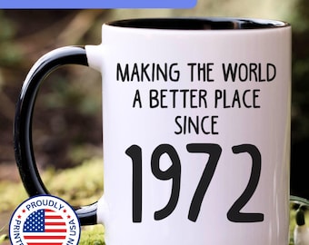 52nd birthday gift, 52nd birthday mug, 52 year old birthday gifts, 1972 mug, 52nd bday gifts,52nd birthday gag, APO071