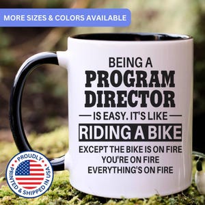 Program Director mug, Program director gifts, gift for Program director gift idea, Program director coffee mug, APO015